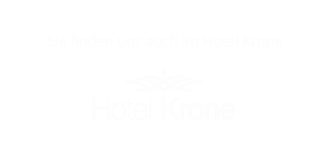 Sie finden uns auch im Hotel Krone